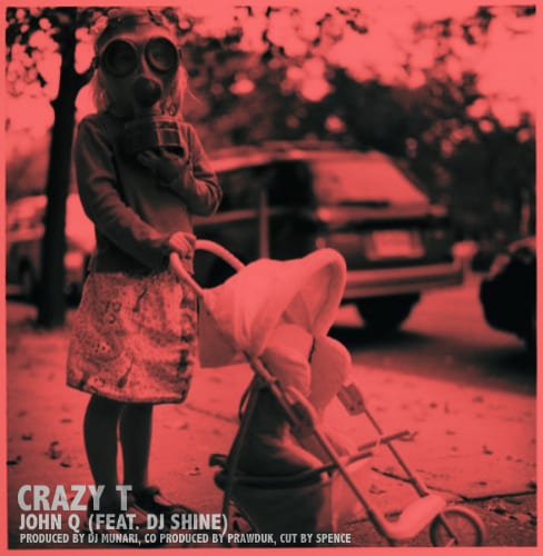 Crazy T - John Q (Feat. DJ Shine)