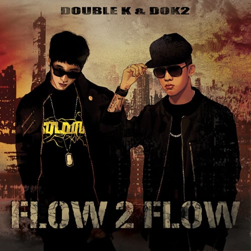 Double K & Dok2 - Flow 2 Flow