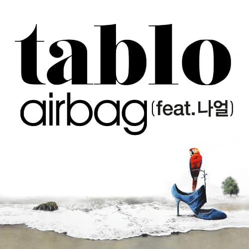 Tablo - Airbag (Feat. 나얼) cover