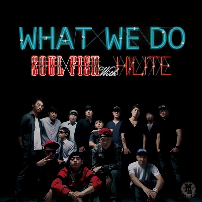 Soulfish - What We Do (with Hi-Lite) cover