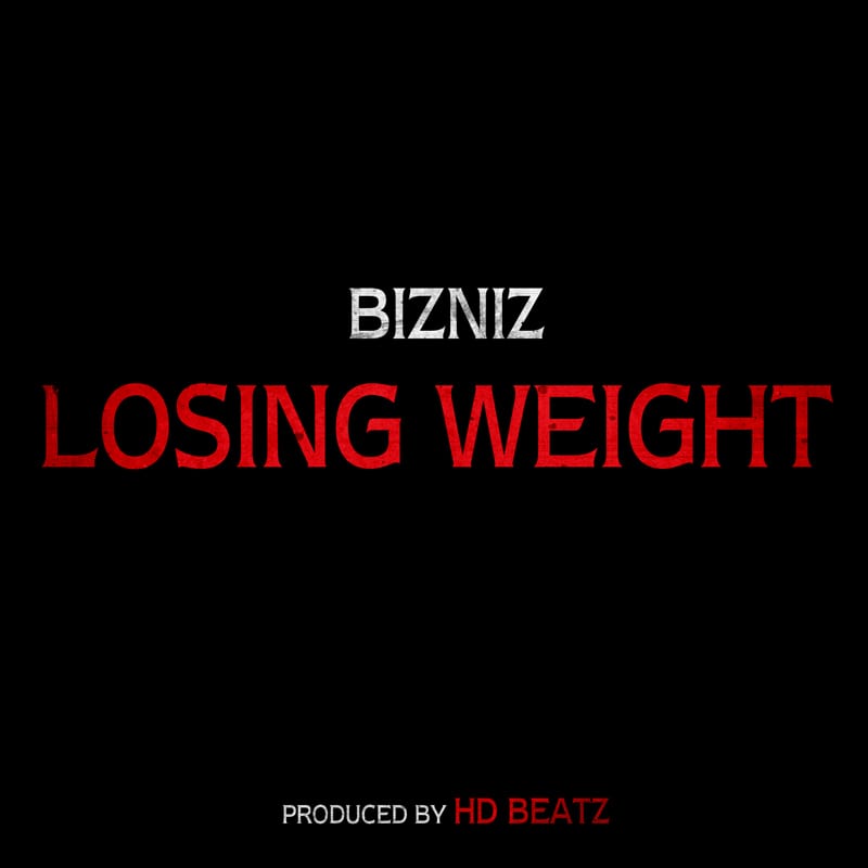 Bizniz - Losing Weight cover