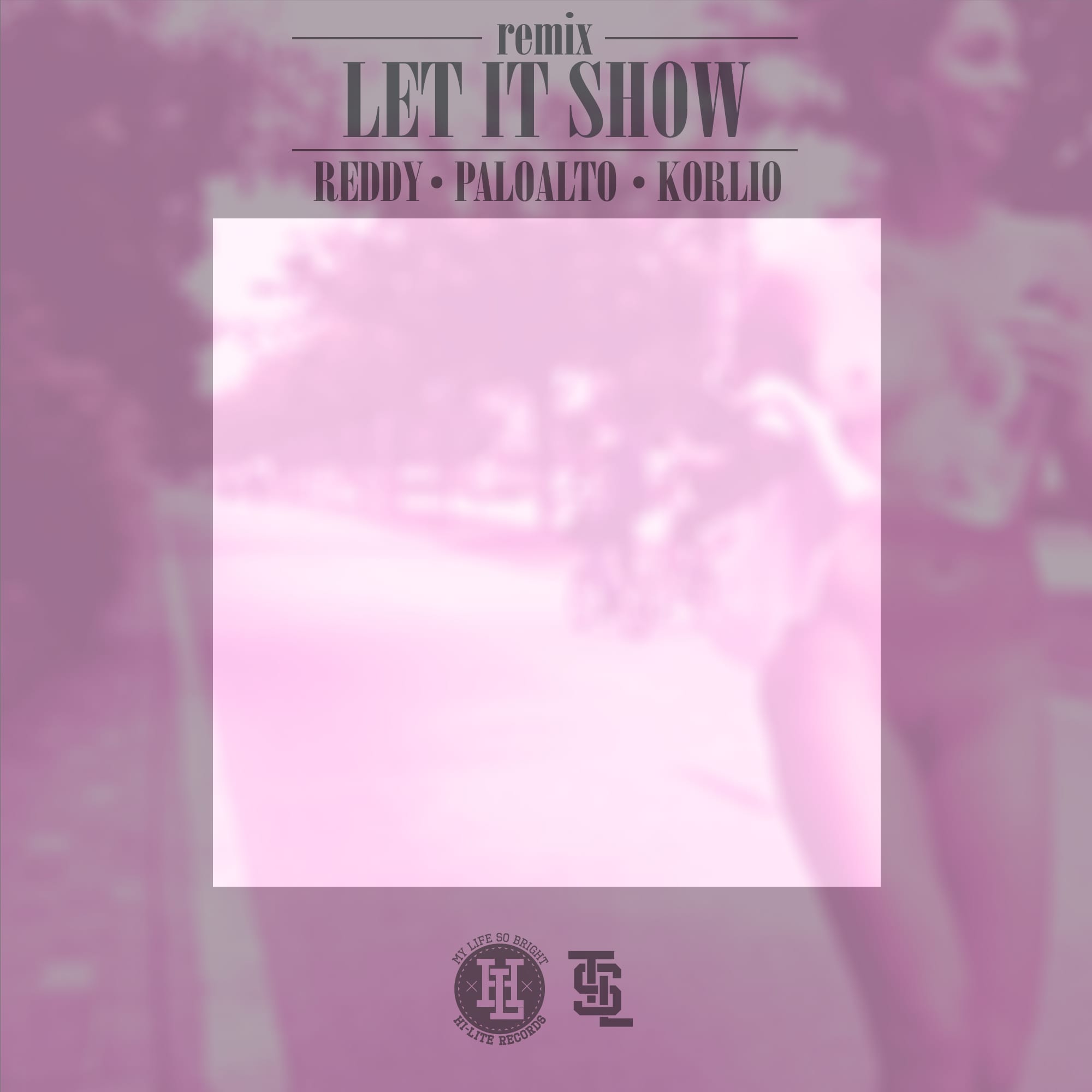 Reddy, Paloalto, Korlio - Let It Show Remix cover