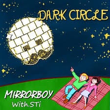 Mirror Boy - Dark Circle (Feat. STi) cover
