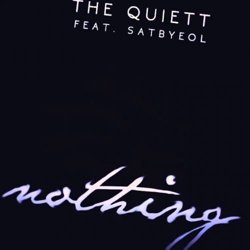 The Quiett - Nothing (Feat. Satbyeol) cover