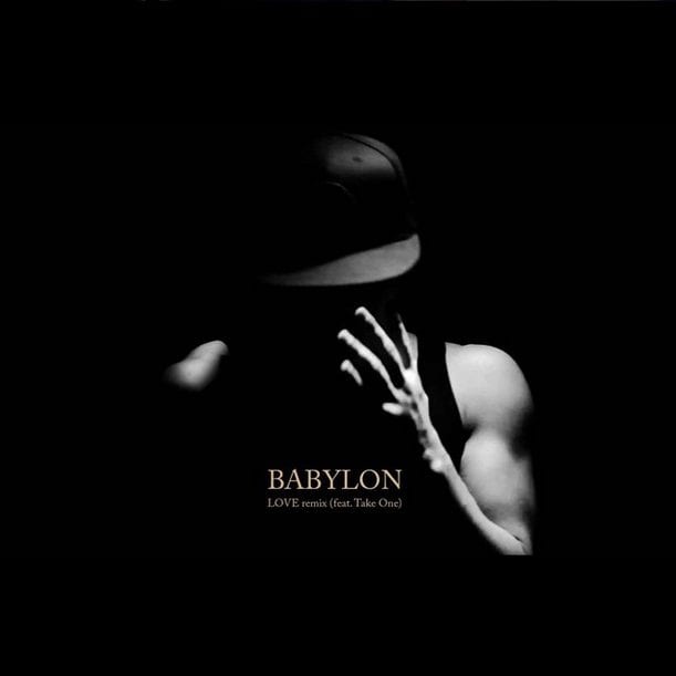 Babylon - LOVE Remix (Feat. TakeOne) cover