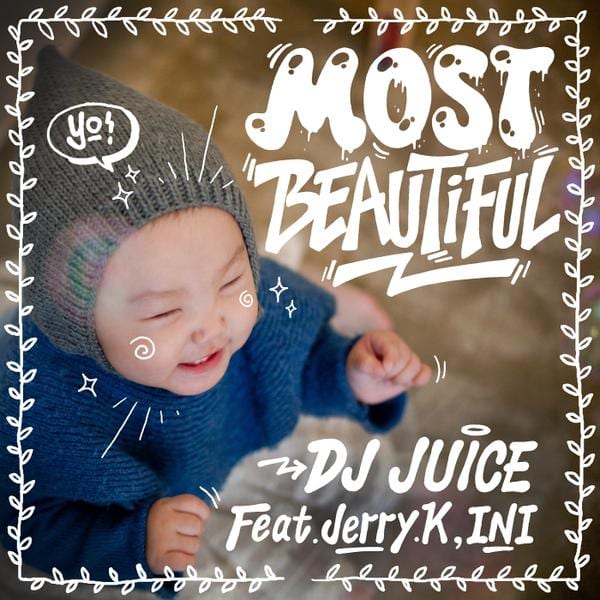 DJ Juice - Most Beautiful (Feat. Jerry.k, Ini) cover