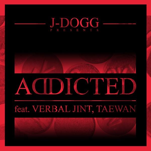 J-Dogg - Addicted (Feat. Verbal Jint, Taewan) cover
