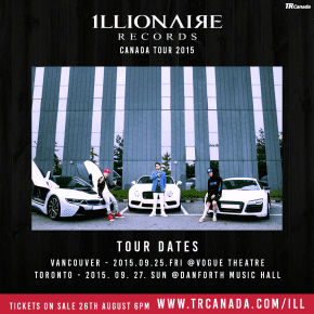 Illionaire Records Canada Tour 2015 dates