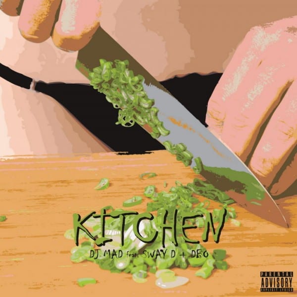 DJ Mad - Kitchen (Feat. Sway D + Dbo) cover