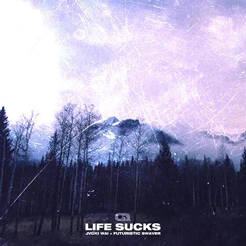 Jvcki Wai + Futuristic Swaver - Life Sucks EP cover
