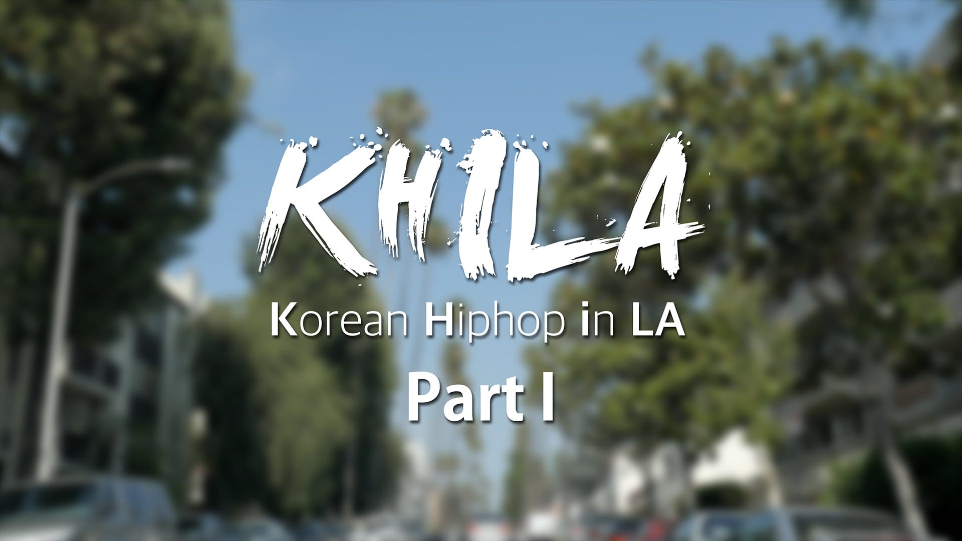 Korean Hiphop in LA (KHILA) Part 1