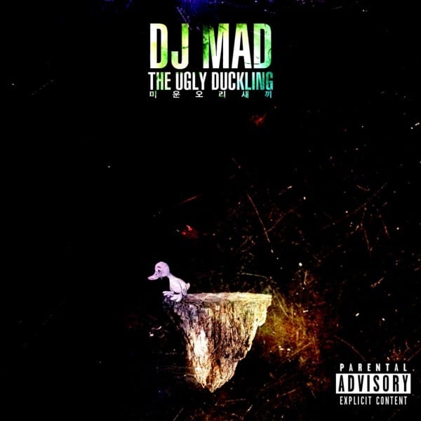 DJ MAD - The Ugly Duckling (미운오리새끼) cover
