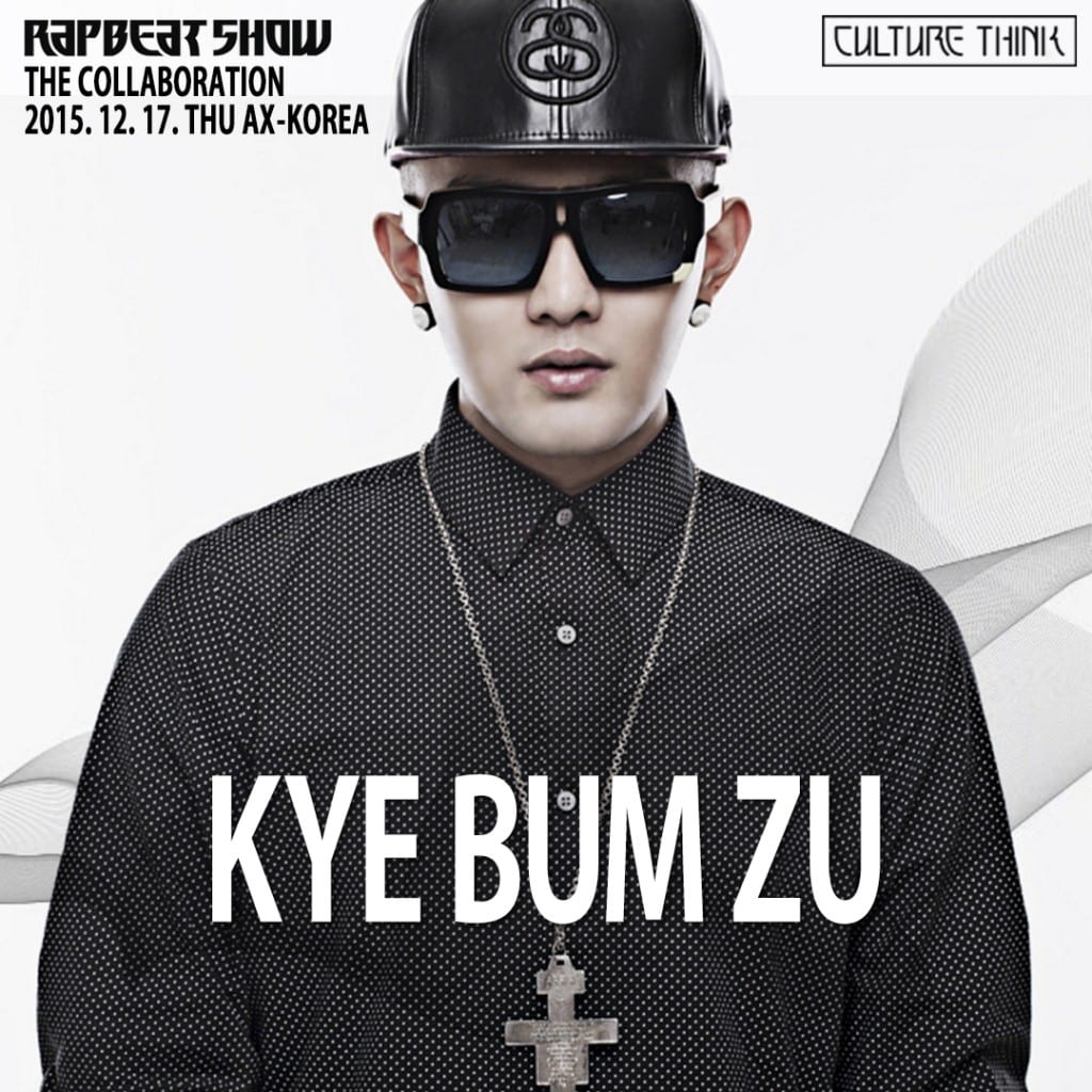 KYE BUM ZU for Rapbeat Show The Collaboration