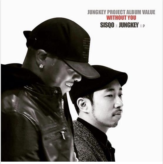 SISQO X Jungkey - Without You