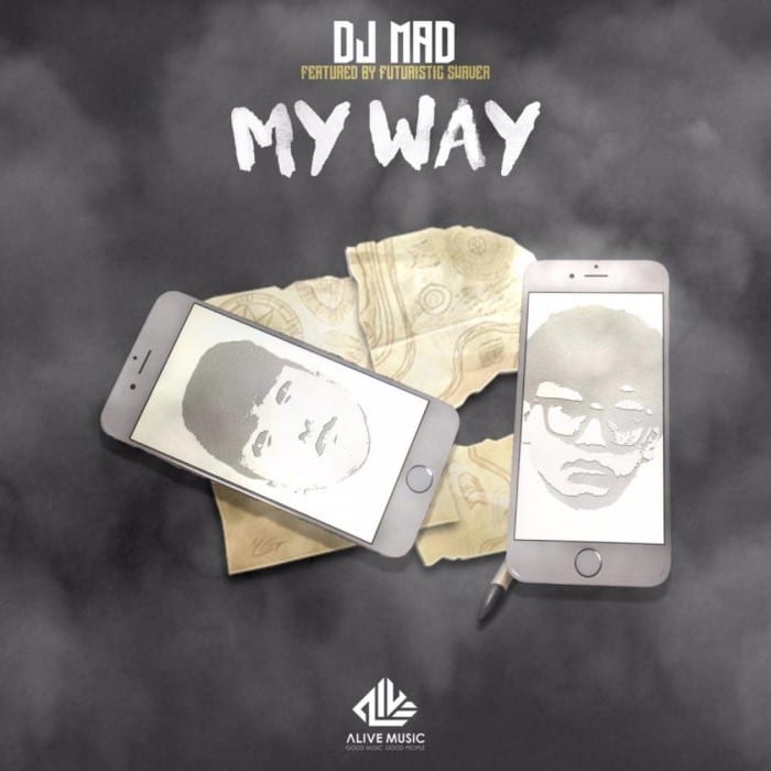 DJ MAD - My Way (Feat. Futuristic Swaver) cover