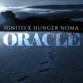 Ignito x Hunger Noma - Oracle (cover)