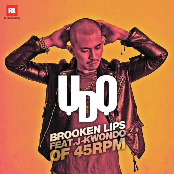 Broken Lips - U Do (Feat. J-kwondo of 45RPM) album cover