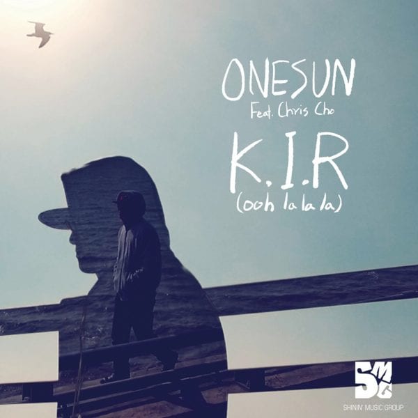 Onesun - K.I.R (Ooh La La La) (Feat. Chris Cho) album cover