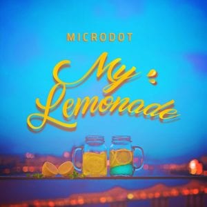 Microdot - My Lemonade (album cover)