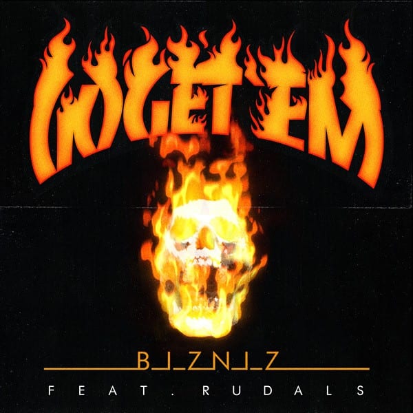 Bizniz - Go Get 'Em (album cover)