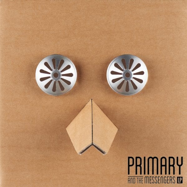 Primary - Primary And The Messengers LP (cover)