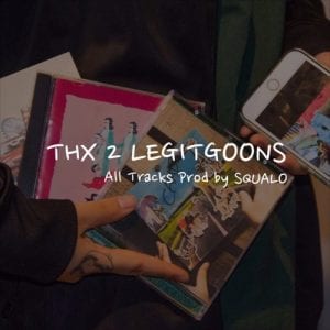 SQUALO - THX 2 LEGITGOONS (album cover)
