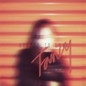 FANCY - Stupid In Love (album cover)