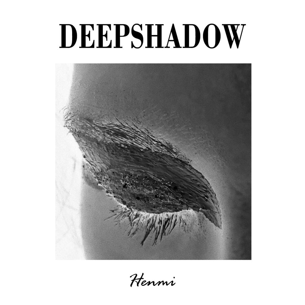 Henmi - DEEP SHADOW (album cover)