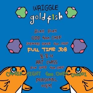 Goldfish - Wriggle (Track List)