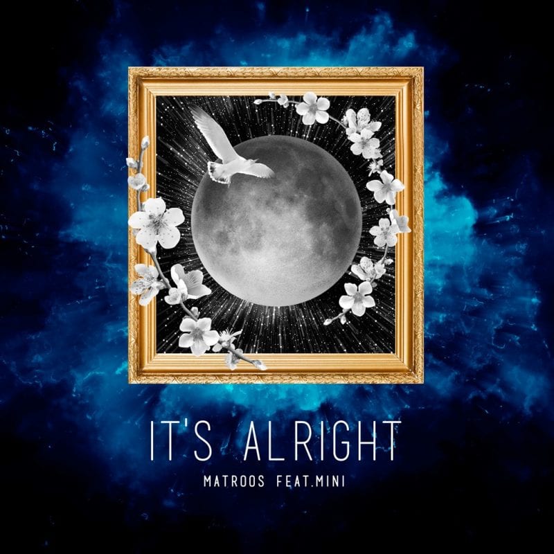 MATROOS - It's Alright (album cover)