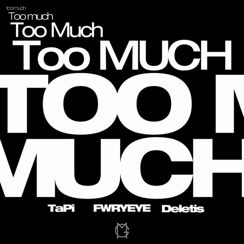 TaPi, FWRYEYE, Deletis - Too Much (cover art)