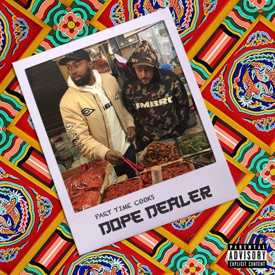 Part Time Cooks - Dope Dealer (cover art)
