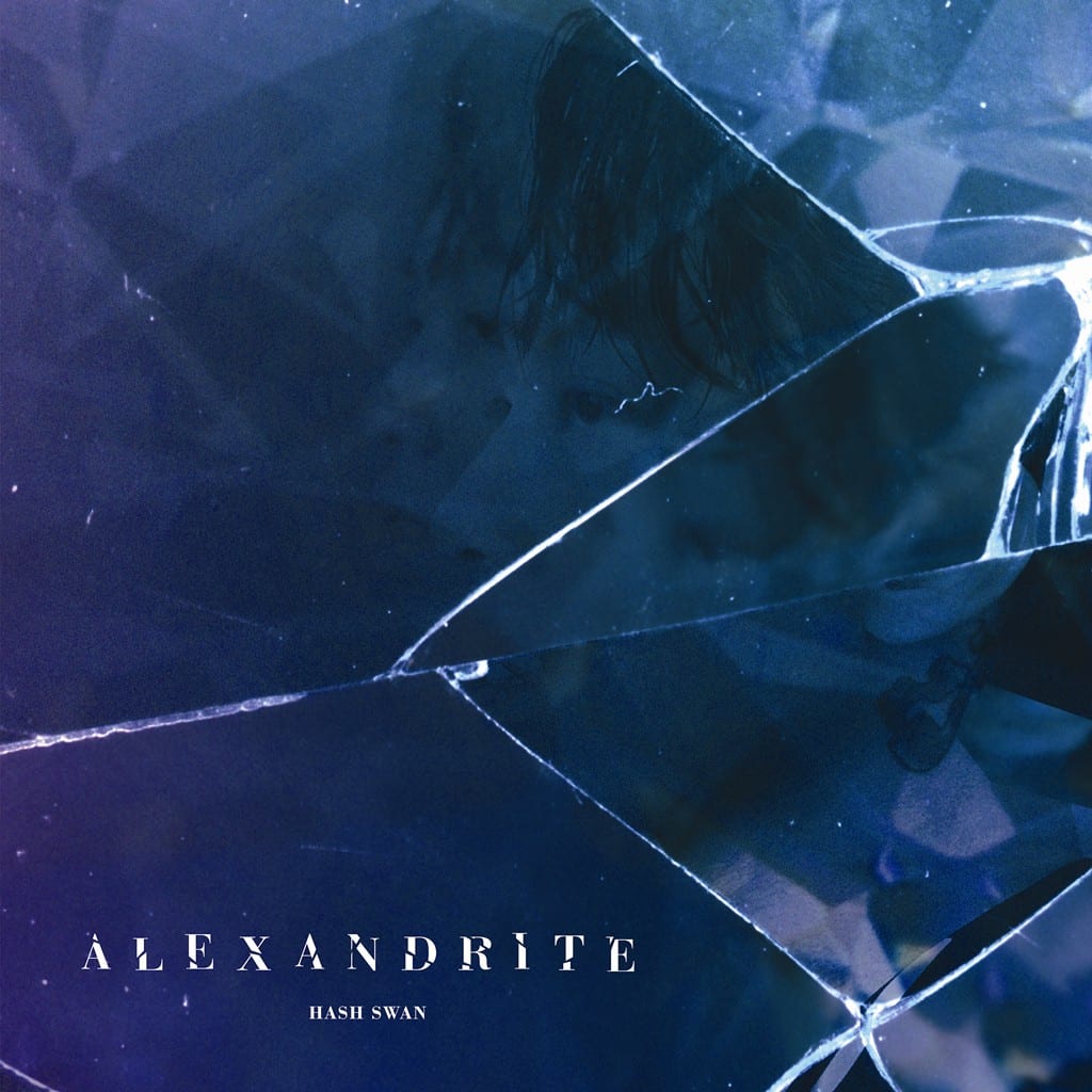 Hash Swan - Alexandrite (album cover)