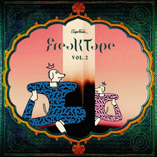 SuperFreak Records - FreakTape Vol. 2 (cover art)