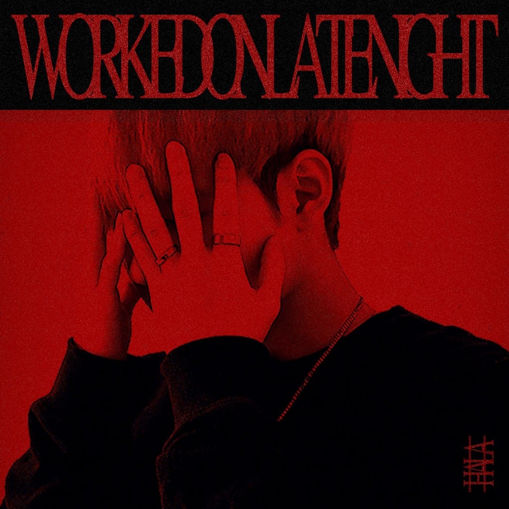 HALA - Worked On Late Night (album cover)