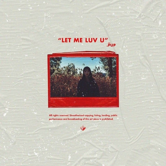 PUP - Let Me Luv U (cover art)