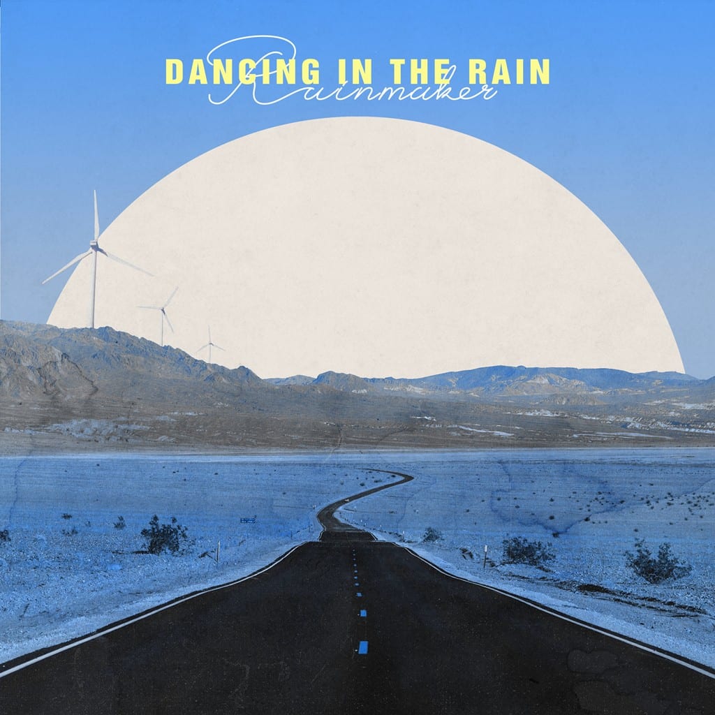 RAINMAKER - Dancing in the Rain (cover art)