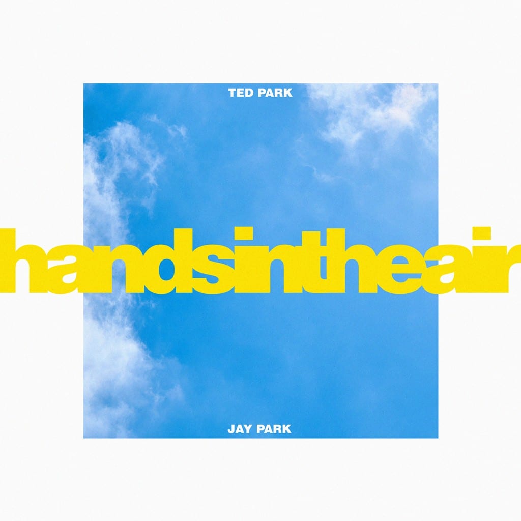 Ted Park - Hands in the Air (cover art)