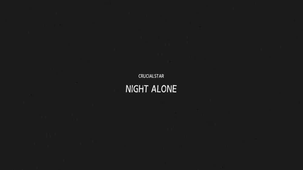 Crucial Star - Night Alone MV screenshot