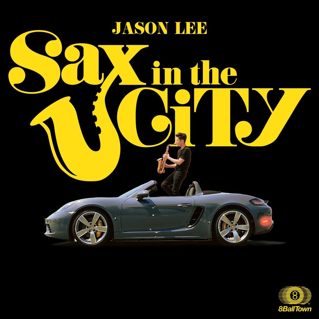 Jason Lee - Sax In The City (album cover)