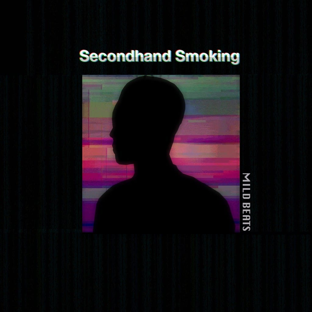 Mild Beats - Secondhand Smoking (album cover)