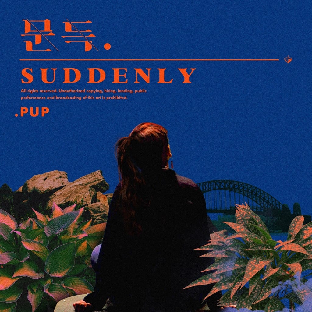 PUP - Suddenly (cover art)
