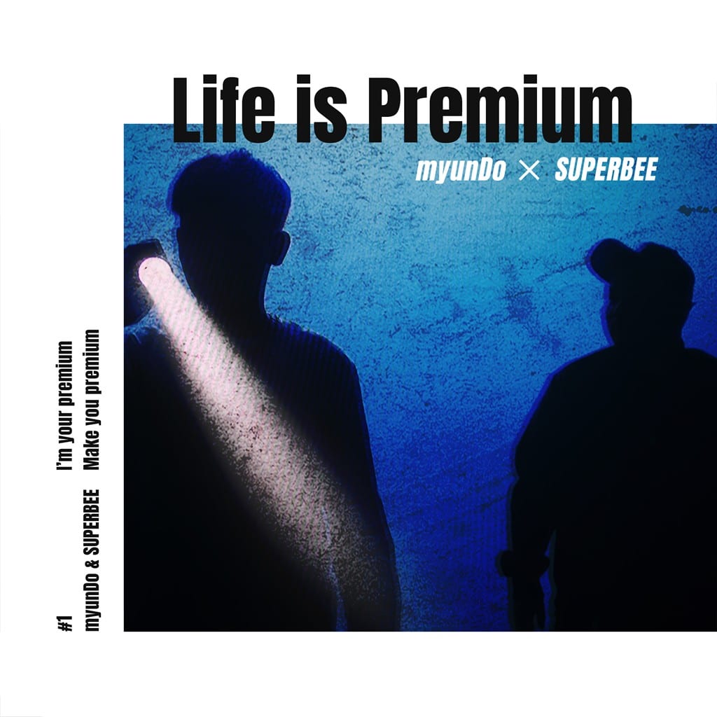 SUPERBEE, myunDo - Life Is Premium (cover art)