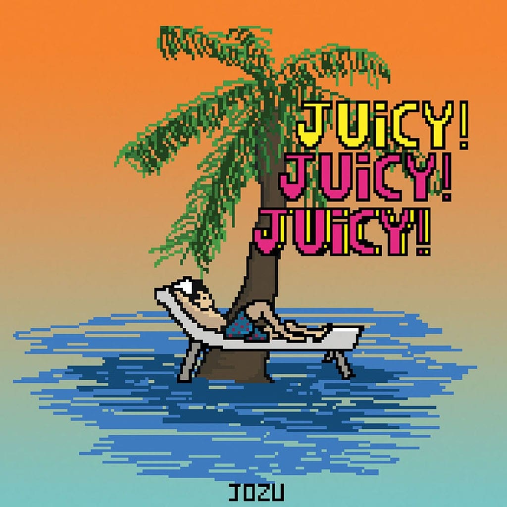 Jozu - Juicy (cover art)