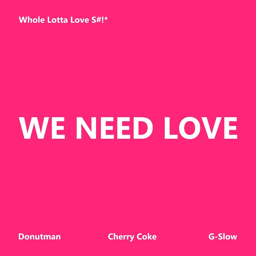 Donutman - We Need Love (cover art)