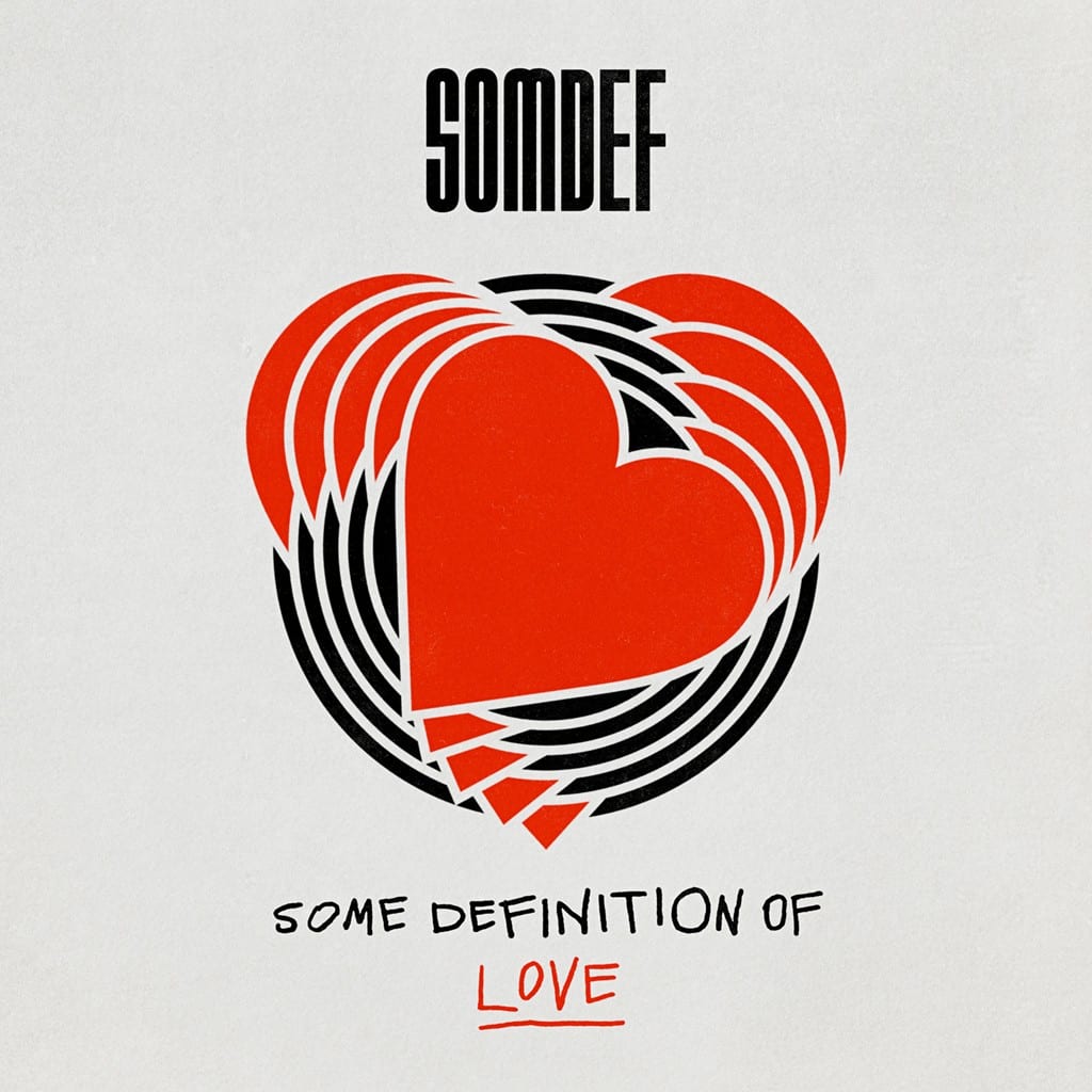 SOMDEF - Some Definition of Love (album cover)