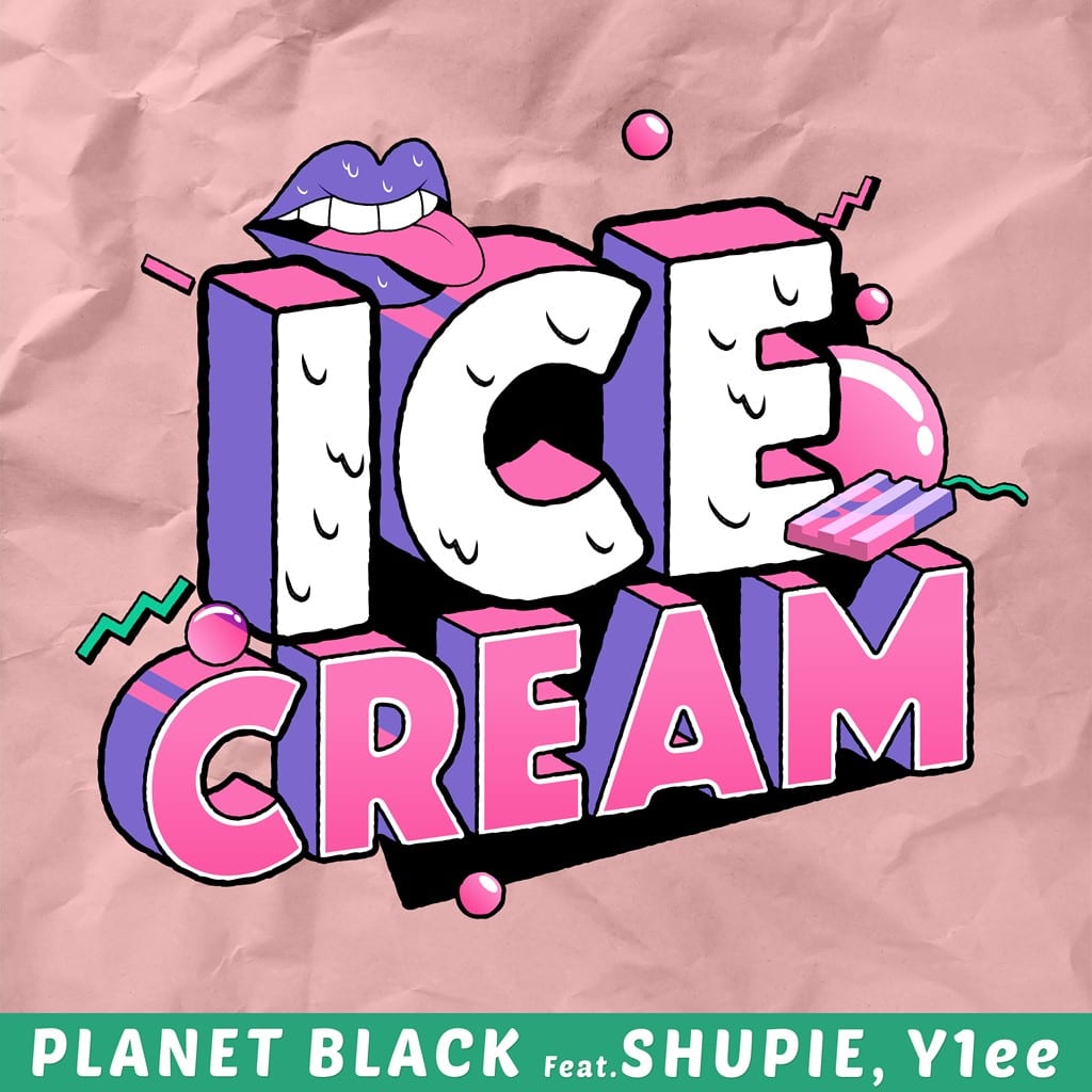 Planet Black - ICE CREAM (cover art)