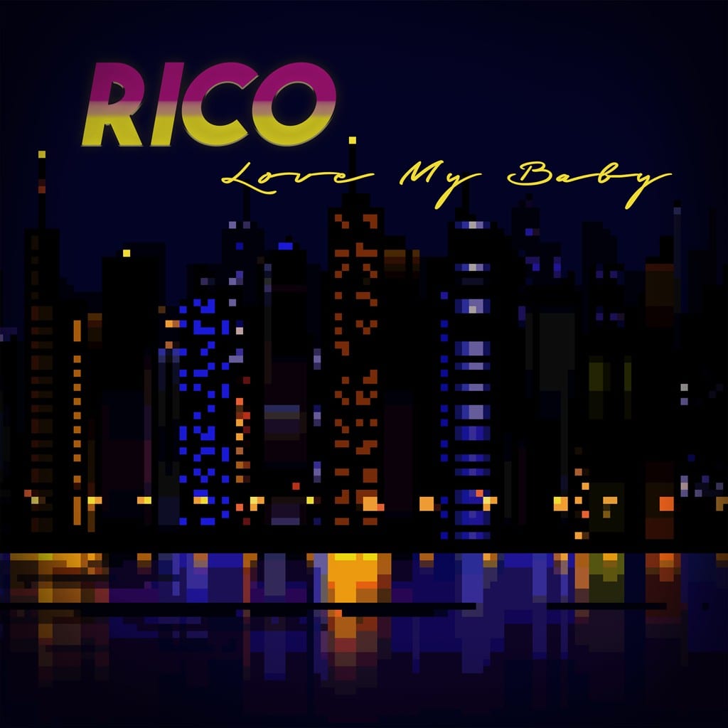 Rico - Love My Baby (cover art)