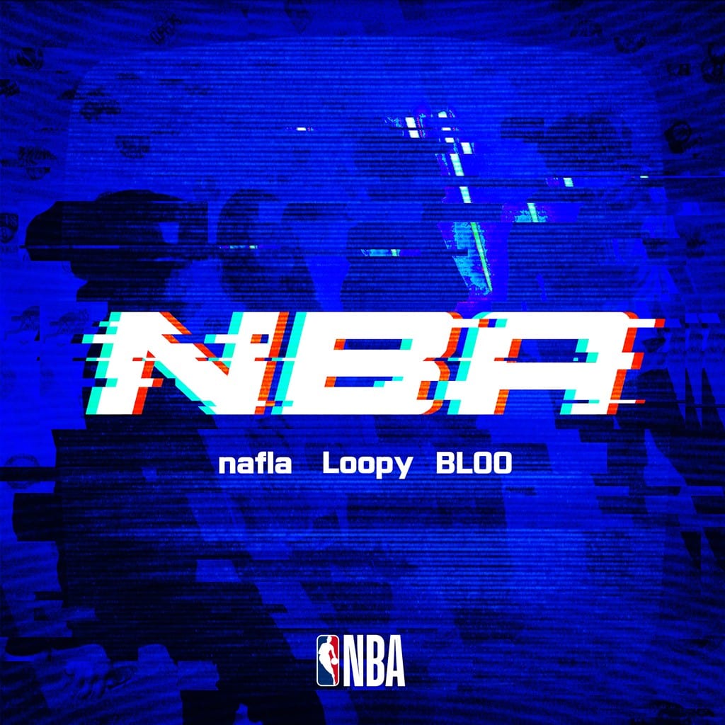 nafla, Loopy, BLOO - NBA (cover art)