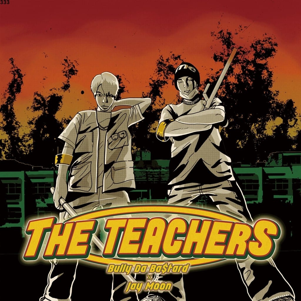 Bully Da Ba$tard, Jay Moon - THE TEACHERS (album cover)